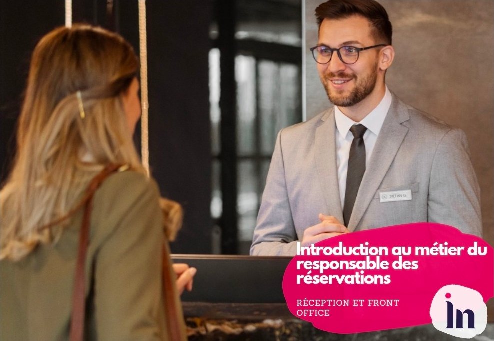 Introduction au métier du responsable des réservations en hôtellerie